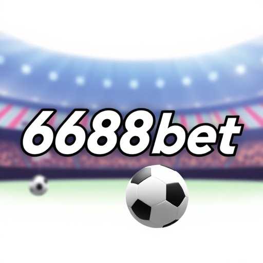 Tendências e Crescimento da 6688bet em 2026